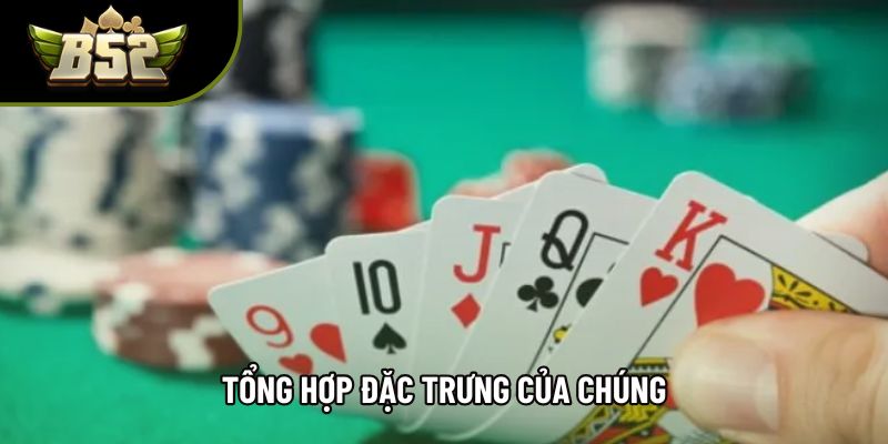 Tổng hợp đặc trưng của chúng Tổng hợp đặc trưng của chúng